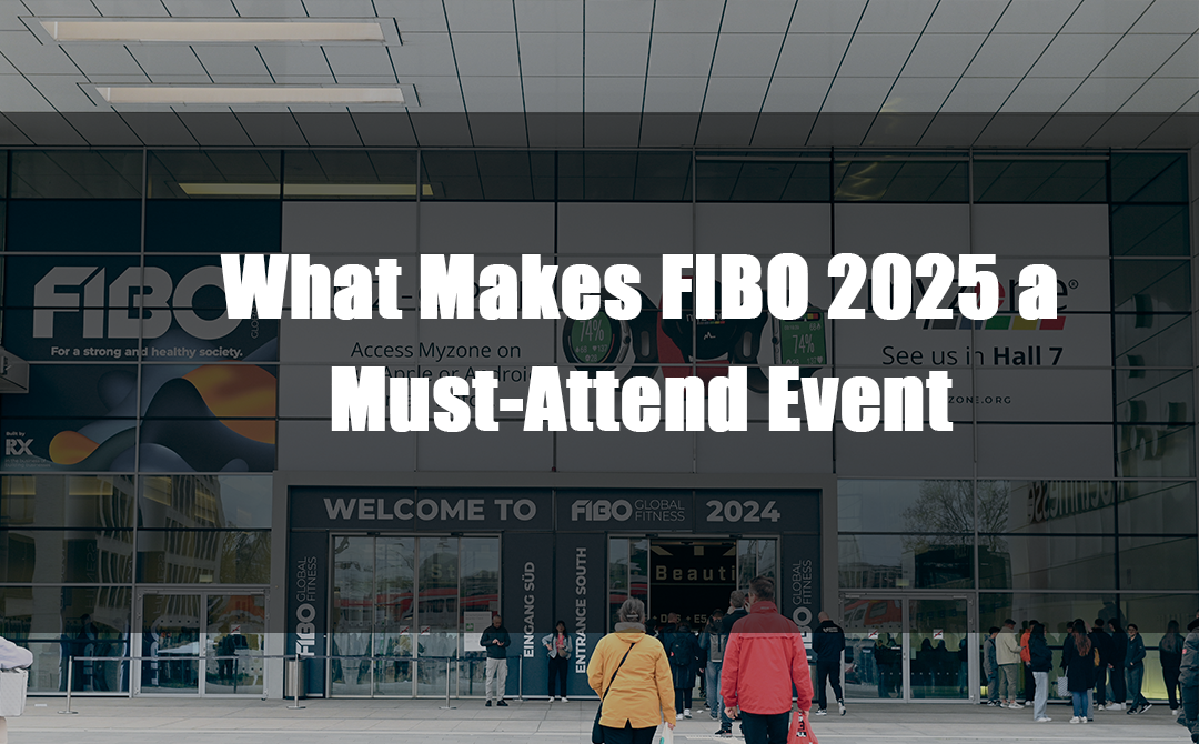 What Makes FIBO 2025 a Must-Attend Event